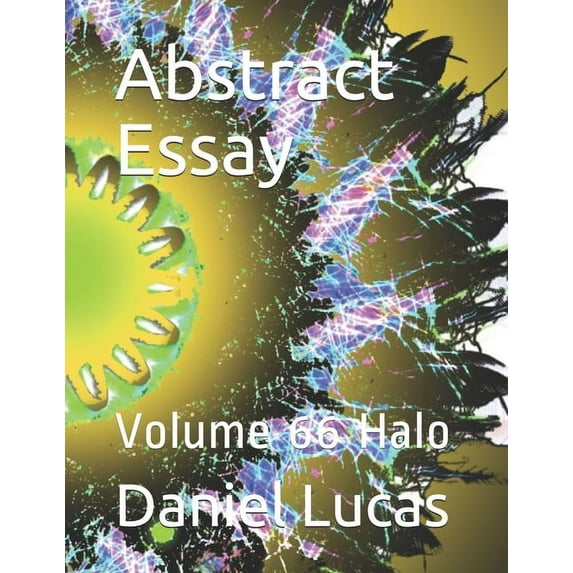 Abstract Essay: Abstract Essay: Volume 66 Halo (Paperback)