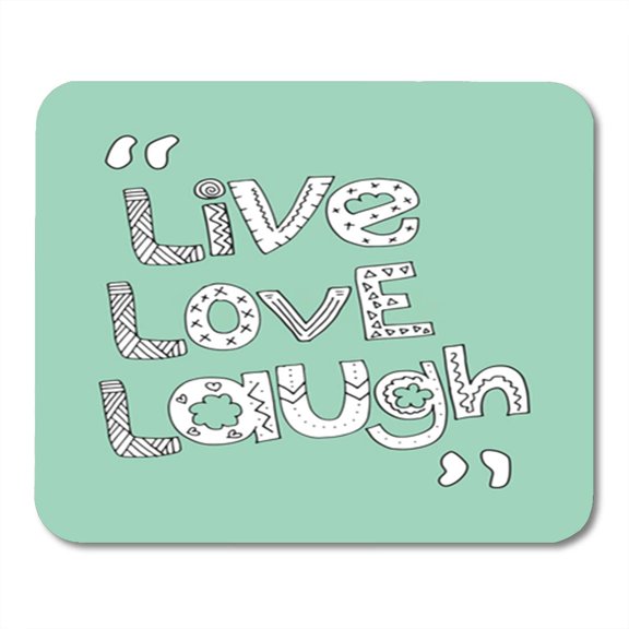 Abstract Live Love Laugh Inspirational Design Cheerful Cute Dreams Enjoy Enjoyment Mousepad Mouse Pad Mouse Mat 9x10 inch