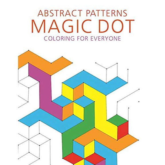 Pre-Owned Abstract Patterns: Magic Dot Coloring for Everyone (Paperback) 1510718060 9781510718067