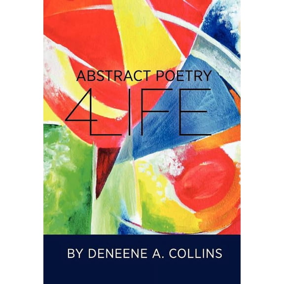 Abstract Poetry 4 Life (Hardcover)