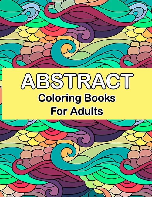 Abstract coloring books for adults Abstract Coloring Books For Adults