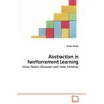 thumbnail image 1 of Abstraction in Reinforcement Learning (Paperback), 1 of 1