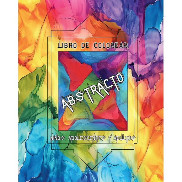 Abstracto - Libro de colorear para nios, adolescentes y adultos: Diseos relajantes y simples (Paperback)