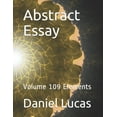 thumbnail image 1 of Abstracts Painting: Abstract Essay : Volume 109 Elements (Series #109) (Paperback), 1 of 1