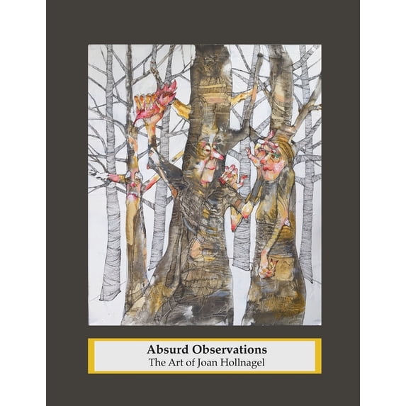 Absurd Observations : The Art of Joan Hollnagel (Paperback)