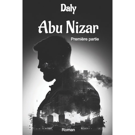 Abu Nizar: Partie 1, (Paperback)