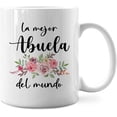 thumbnail image 1 of Abuela Gifts,Gifts For Grandma, Abuela Gifts In Spanish,Best Grandma Ever La Mejor Abuela Mug,Best Grandma Ever Coffee Mug 11 Ounce,Grandma Gifts, 1 of 6