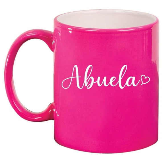 Abuela With Heart Ceramic Coffee Mug Tea Cup Gift for Her, Grandma, Grandparent, Grandparents' Day, Sister, Wife, Pregnancy Announcement, Mom, Birthday, Mother, Mothers Day, Cute (11 oz Hot Pink)
