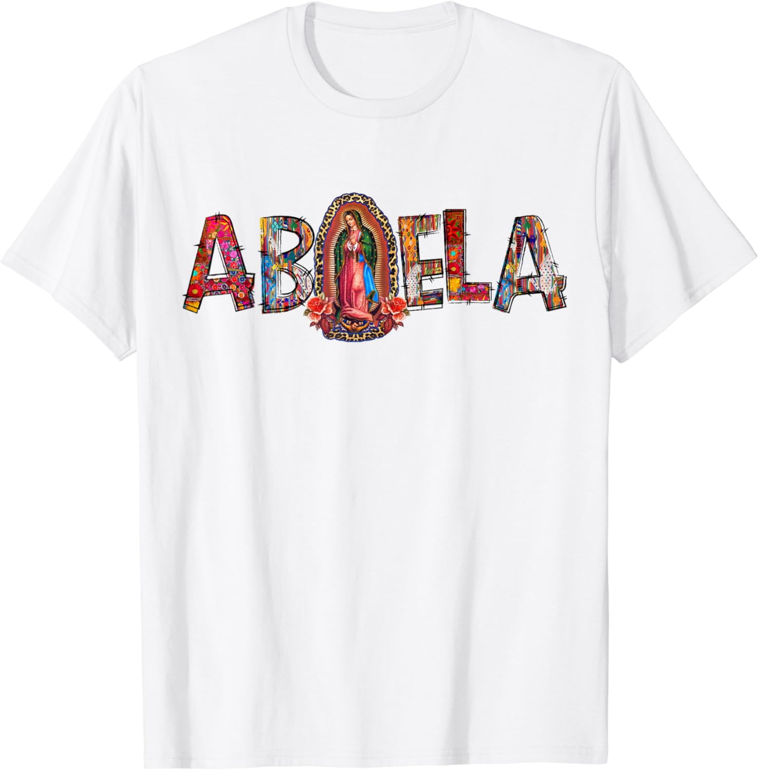 Abuela Mexican Grandma Abuelita Latinx Our Lady of Guadalupe T-Shirt ...