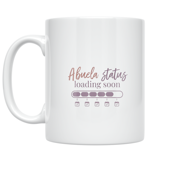 Abuela Status Loading Soon - Expecting Grandparent Announcement - 11 oz Ceramic Coffee Mug
