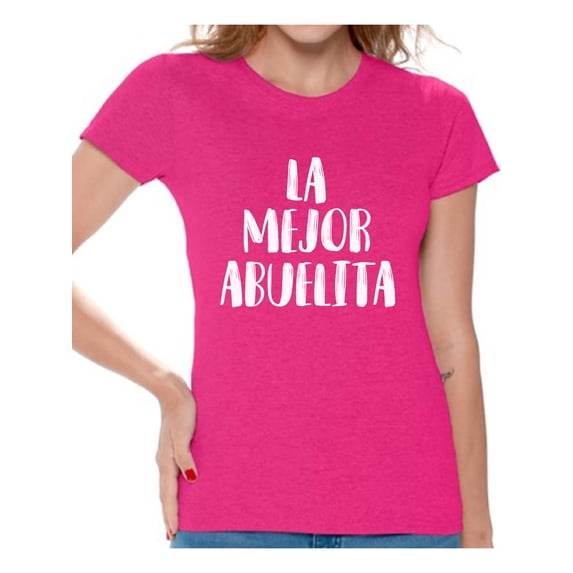 Abuela T Shirt - Grandma Gifts for Nana - Mother's Day Gift Ideas