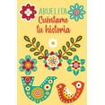 thumbnail image 1 of Abuelita Cuéntame tu historia: Un libro personalizado sobre la vida de tu Abuela (Paperback), 1 of 1