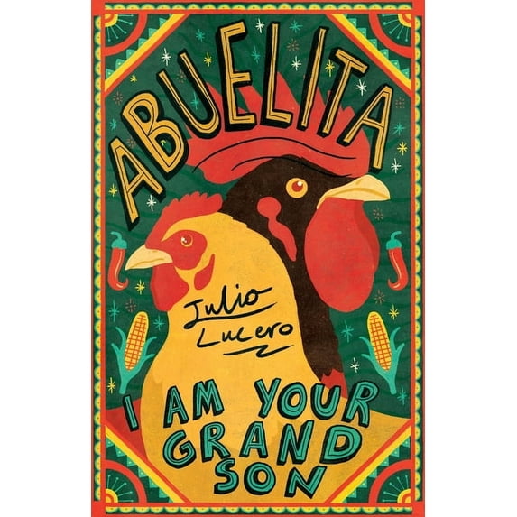 Abuelita, I Am Your Grandson, (Paperback)