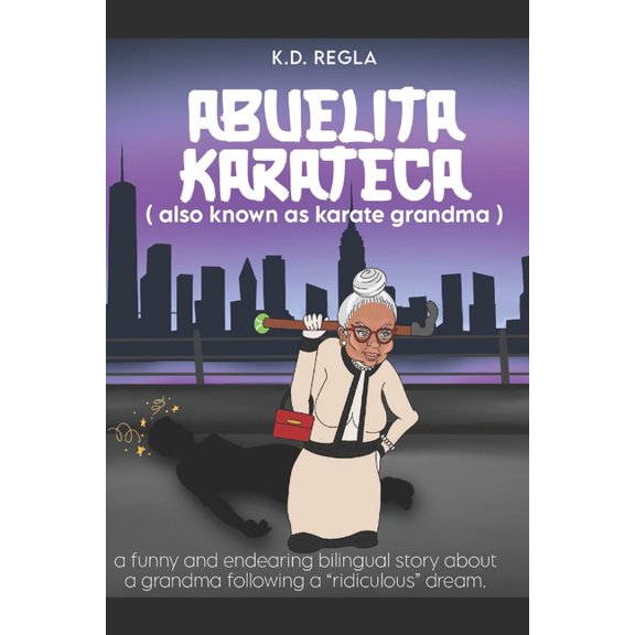 Abuelita Karateca (also known as Karate Grandma) (Paperback)