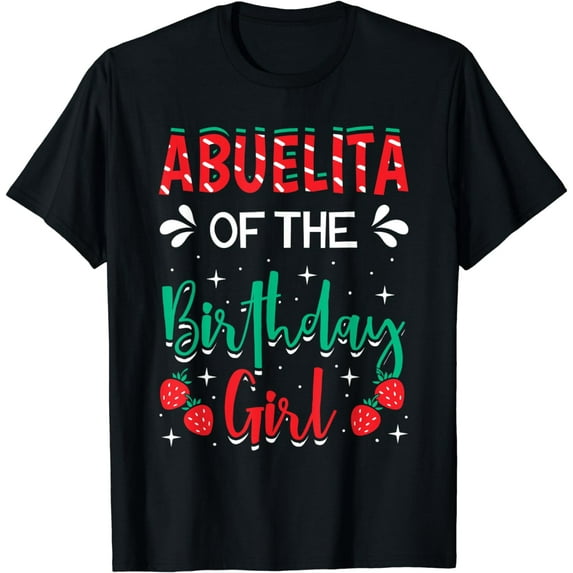 Abuelita Of The Birthday Girl Strawberry Themed B-day Party T-Shirt