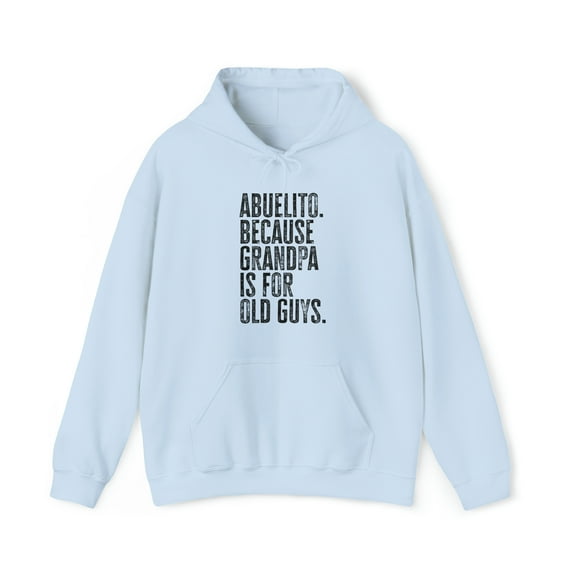 Abuelito New Grandpa Fathers Day Hoodie, Gifts, Hooded Sweatshirt