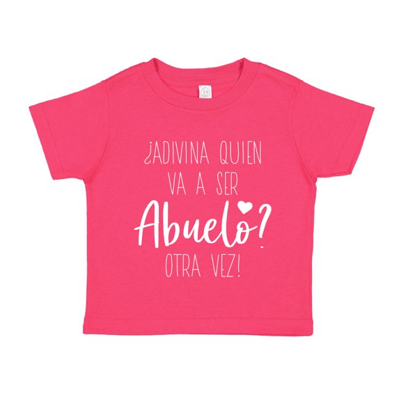 Abuelo Otra Vez Toddler T-Shirt 3T Cyber Pink