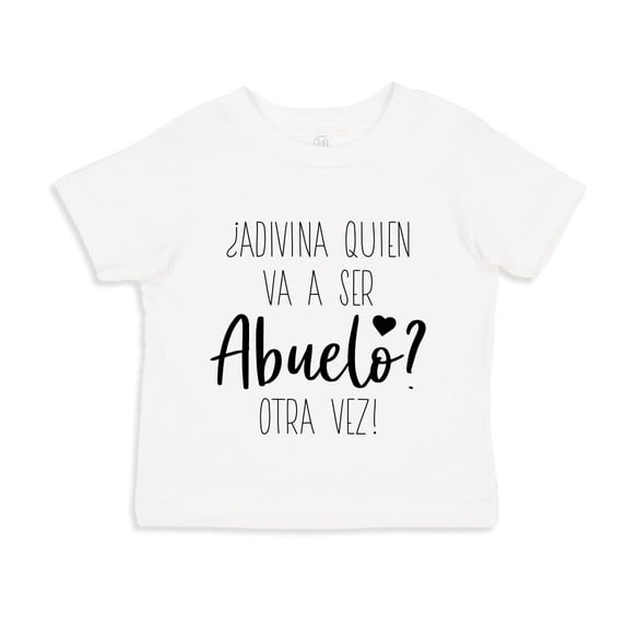 Abuelo Otra Vez Toddler T-Shirt 4T White
