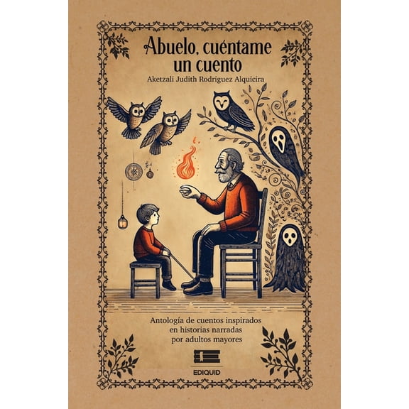 Abuelo, cuntame un cuento, (Paperback)