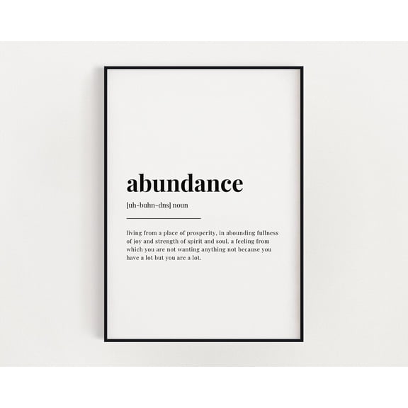 Abundance Definition Meaning, Wall Art, Wall Decor, Print Home Decor #3691, Unframed Canvas Size 24x36