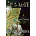 thumbnail image 1 of Pre-Owned Abundance: A Novel of Marie Antoinette (Hardcover) 0060825391 9780060825393, 1 of 1