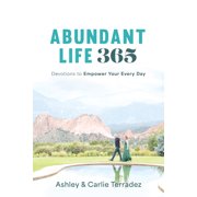 Abundant Life 365 Devotions to Empower Your Every Day, Paperback