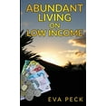 thumbnail image 1 of Abundant Living on Low Income, (Paperback), 1 of 1