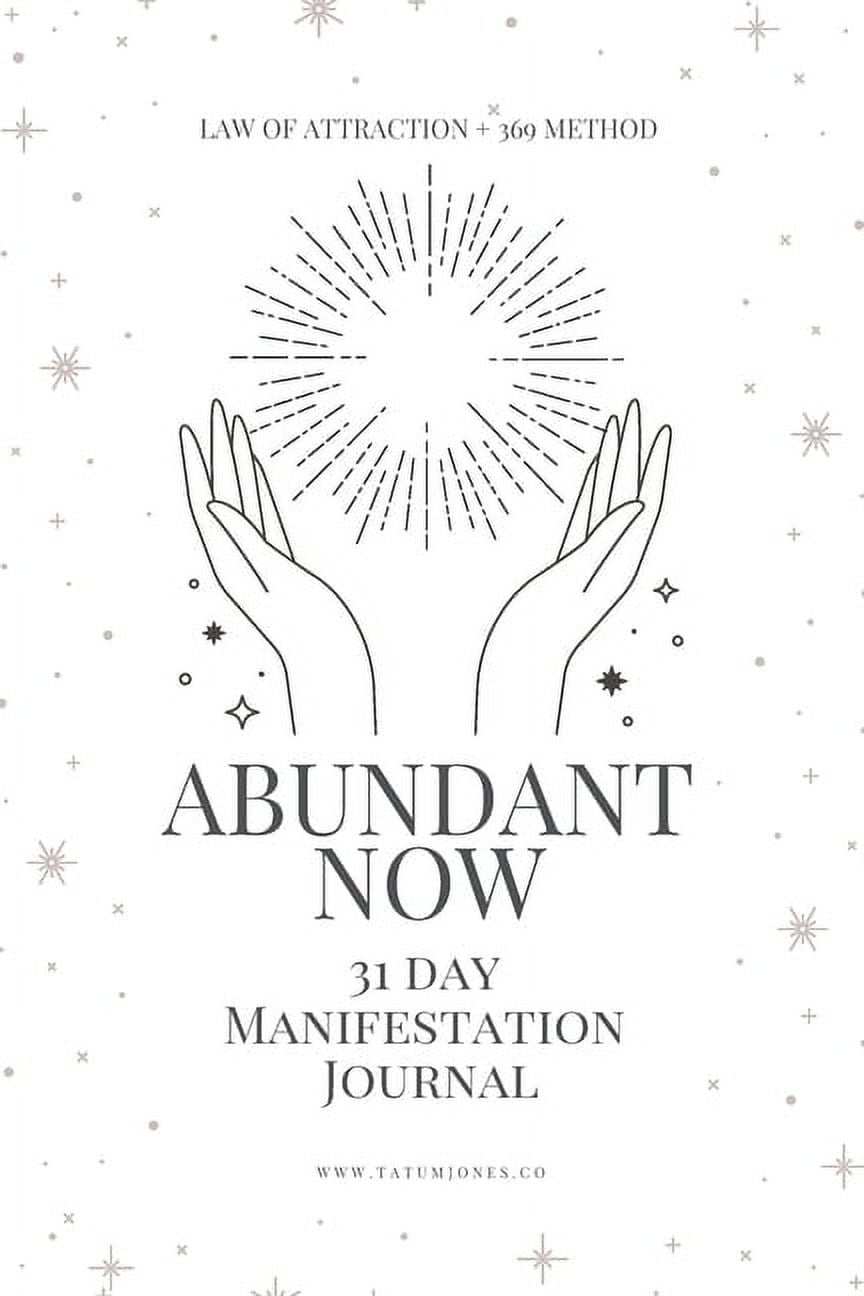 Abundant Now - 31 Day Manifestation Workbook + Journal