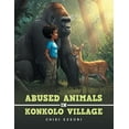 thumbnail image 1 of Abused Animals in Konkolo Village, (Paperback), 1 of 1