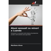 Abusi sessuali su minori a Luanda, Paperback