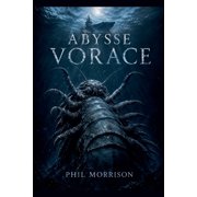 Abysse Vorace, (Paperback)
