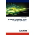 thumbnail image 1 of Academic Counselling in the Context of Education (Paperback), 1 of 1