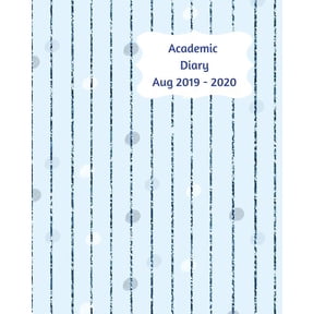 Academic Diary Aug 2019-2020: 8x10 day to a page academic year diary, hourly appointments and space for notes on each pa, (Paperback)
