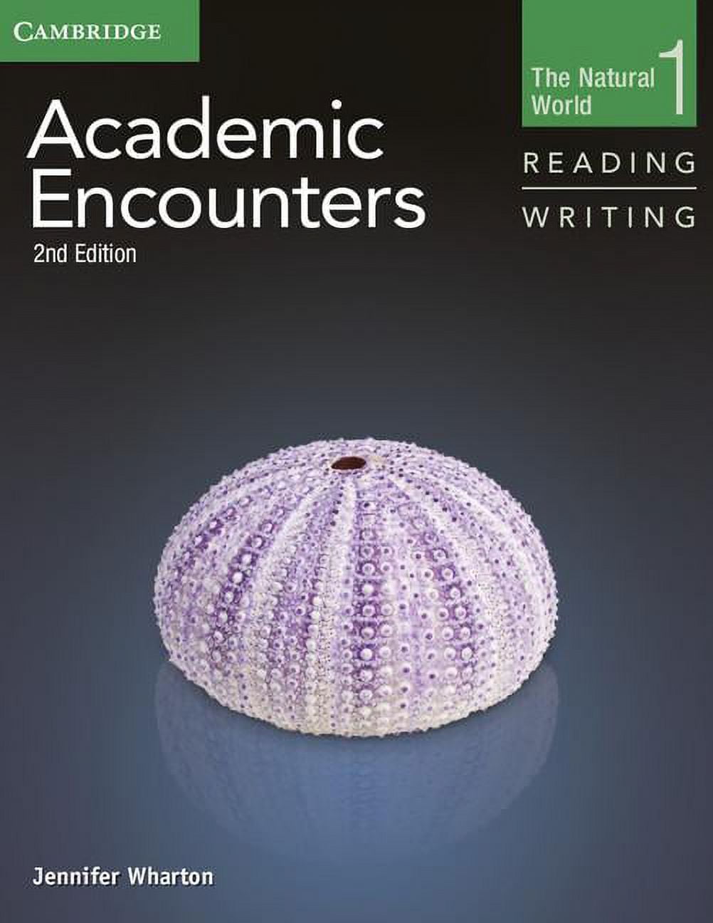 Academic Encounters: Academic Encounters Level 1 Student's Book Reading and Writing and Writing Skills Interactive Pack : The Natural World (Edition Academic Encounters: Academic Encounters Level 1 Student's Book Reading and Writing and Writing Skills Interactive Pack : The Natural World (Edition
