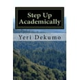 thumbnail image 1 of Academic Excellence: Step Up Academically (Series #1) (Paperback), 1 of 1