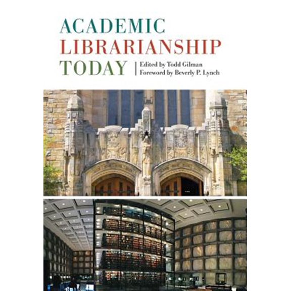 Pre-Owned Academic Librarianship Today (Paperback)