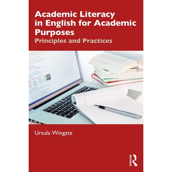 Academic Literacy in English for Academic Purposes: Principles and Practices, (Paperback)