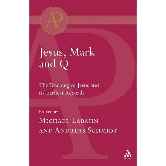 Academic Paperback Jesus, Mark and Q, (Paperback)