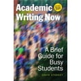 thumbnail image 1 of Pre-Owned Academic Writing Now: A Brief Guide for Busy Students--With MLA 2016 Update (Paperback) 1554813808 9781554813803, 1 of 1