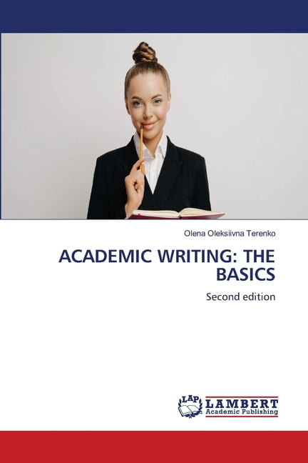 Academic Writing: The Basics, (Paperback)