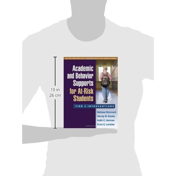 Pre-Owned Academic and Behavior Supports for At-Risk Students: Tier 2 Interventions (Paperback) 1462503047 9781462503049