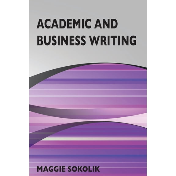 Academic and Business Writing