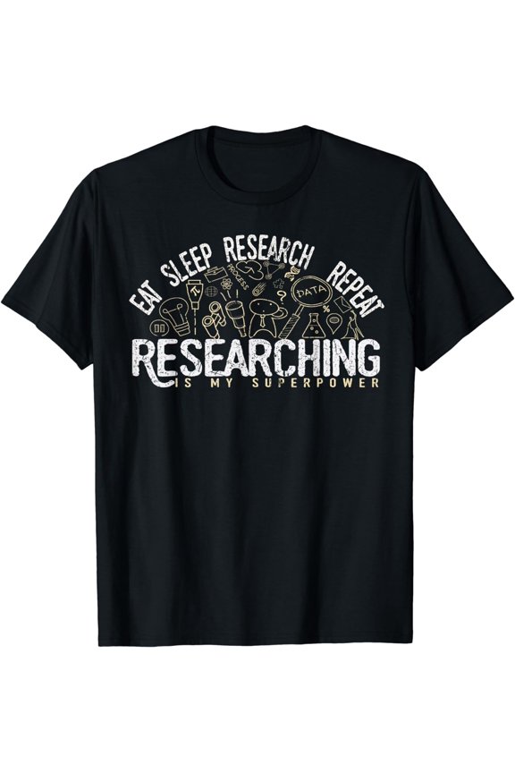 Academics Researcher Gift, Eat Sleep Research Repeat Tshirt T-Shirt