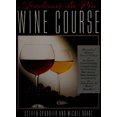 thumbnail image 1 of Pre-Owned Academie Du Vin Wine Course: The Complete Course in Wine Appreciation, Tasting, and Study of the Paris Academie Du Vin (Hardcover) 0026132613 9780026132619, 1 of 1