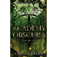 thumbnail image 1 of Academy Obscura Academy Obscura - Volume One, Book 1, (Paperback), 1 of 1