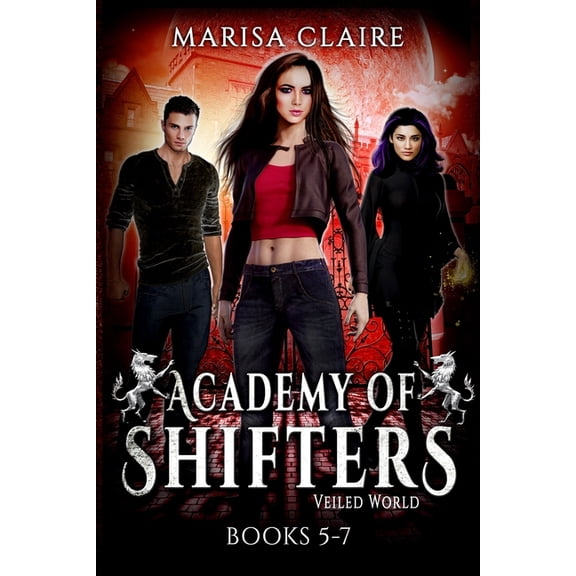 Academy Of Shifters (veiled World)