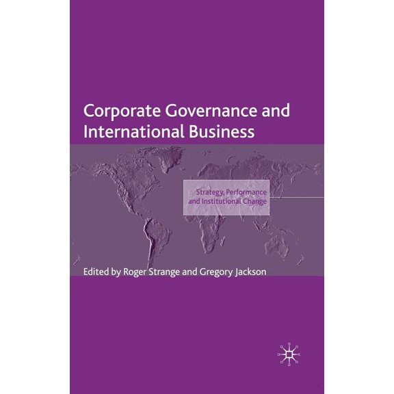 Academy of International Business Corporate Governance and International Business: Strategy, Performance and Institutional Change, (Paperback)