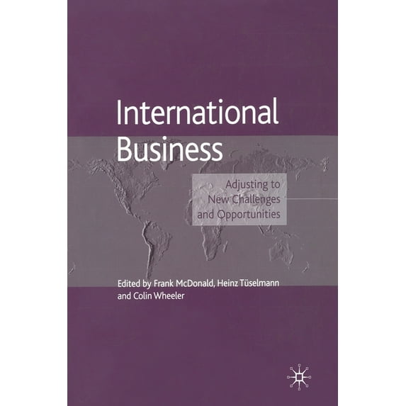 Academy of International Business International Business: Adjusting to New Challenges and Opportunities, (Paperback)