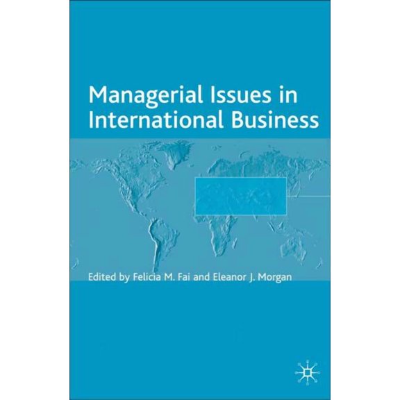 Academy of International Business Managerial Issues in International Business, (Hardcover)