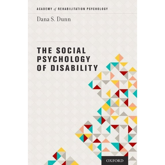 Academy of Rehabilitation Psychology The Social Psychology of Disability, (Paperback)
